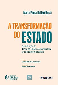A transformação do Estado: contribuição da teoria do Estado contemporânea em perspectiva brasileira