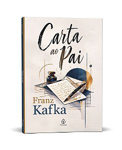 Carta ao Pai - Um Clássico de Franz Kafka sobre Relações Familiares