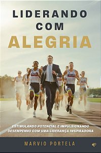 Liderando com alegria
