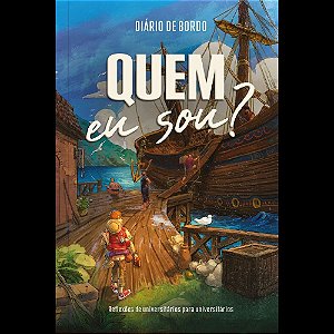 Diário de Bordo - Quem eu sou?: Reflexões de universitários para universitários