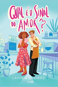 Qual é o sinal do amor?