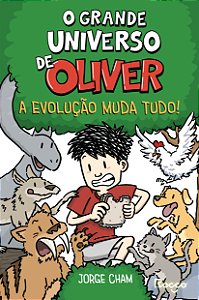 O grande universo de Oliver: A evolução muda tudo!