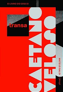 Caetano Veloso: Transa