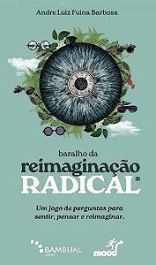 Baralho da Reimaginação Radical