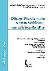 Olhares plurais sobre o meio ambiente. uma visão interdisciplinar