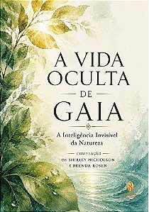 A Vida Oculta De Gaia