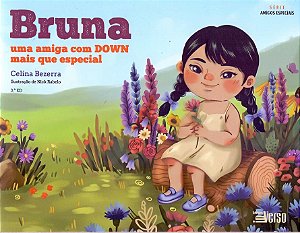 Bruna: Uma Amiga Com Down Mais Que Especial - 03Ed