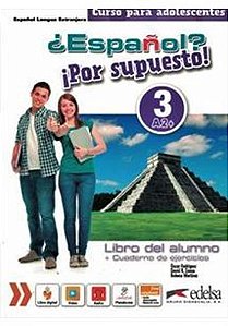 Espanol - Por Supuesto 3 - Libro Del Alumno + Cuaderno De Ejercicios + Libro Digital