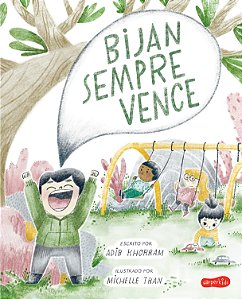 Bijan sempre vence — Um livro infantil sobre amizade, aprender a perder e brincar junto