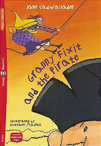 Granny Fixit And The Pirate - Young Eli Readers Below A1 - Downloadable Multimedia