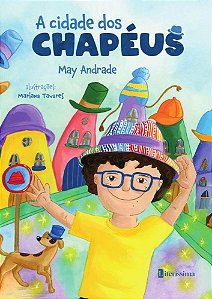 A Cidade Dos Chapéus