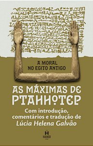 A moral no Egito Antigo: As máximas de Ptahhotep