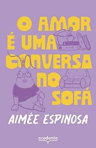 O amor é uma conversa no sofá: o amor é uma conversa no sofá