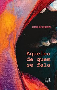Aqueles de quem se fala