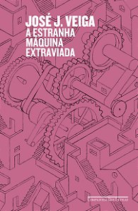 A estranha máquina extraviada