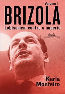 Brizola: Vol. 1: Lobisomem contra o império (Volume 1)
