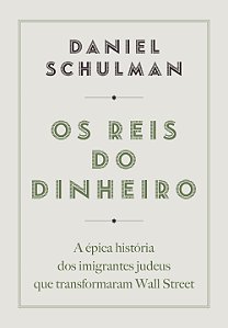 Livro Os Reis Do Dinheiro