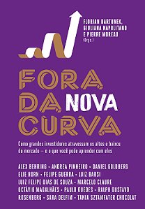 Livro Fora da nova curva: como grandes investidores atravessam ...