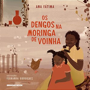 Livro Os Dengos Na Moringa De Voinha
