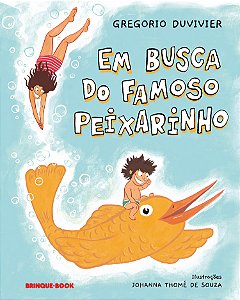 Livro Em Busca Do Famoso Peixarinho