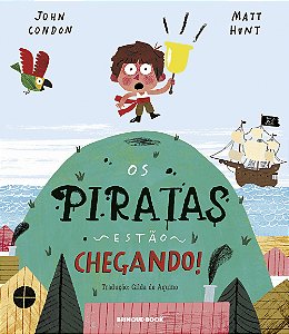 Livro Os Piratas Estão Chegando!