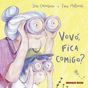 Livro Vovó, Fica Comigo?