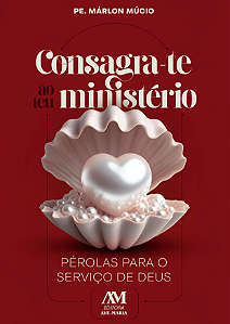 Livro Consagra-Te Ao Teu Ministério: Pérolas Para O Servi...