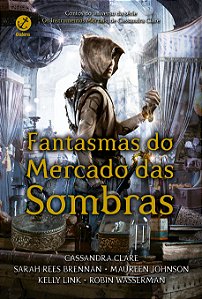 Livro Fantasmas do Mercado das Sombras