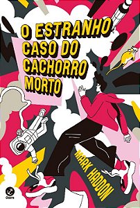 Livro O estranho caso do cachorro morto