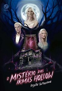 Livro O mistério das irmãs Hollow