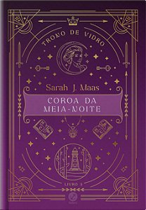 Livro Trono De Vidro - Coroa Da Meia-Noite - Vol. 03
