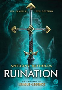 Livro Ruination: Uma história de League of Legends