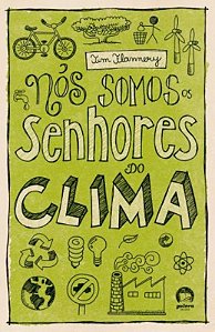 Livro Nós Somos Os Senhores Do Clima