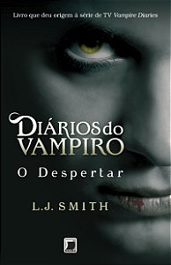 Livro Diários do vampiro: O despertar (Vol. 1) (Volume 1)