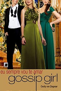 Livro Gossip Girl: Eu sempre vou te amar (Vol. 12)