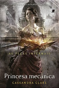 Livro Princesa mecânica (Vol. 3 As Peças Infernais) (Volu...