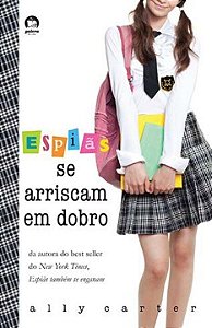 Livro Espiãs Se Arriscam Em Dobro (Vol. 4 Garotas Gallagher)