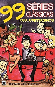 Livro 99 Séries Clássicas De Tv Para Apressadinhos
