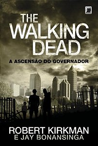 Livro The Walking Dead: A ascensão do Governador (Vol. 1)...