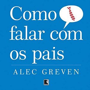 Livro Como Falar Com Os Pais