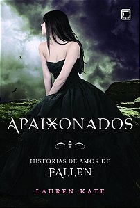 Livro Apaixonados: Histórias de amor de Fallen: Histórias...