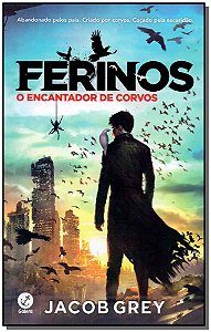 Livro Ferinos: O encantador de corvos (Vol. 1) (Volume 1)
