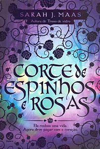 Livro Corte de espinhos e rosas (Vol. 1) (Volume 1)
