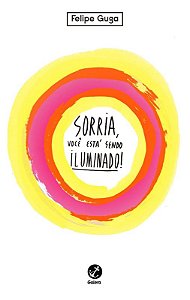 Livro Sorria, você está sendo iluminado