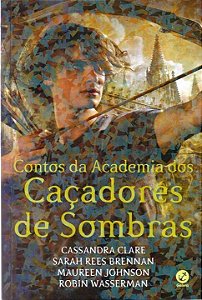 Livro Contos da Academia dos Caçadores de Sombras