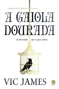 Livro A gaiola dourada (Vol.1 Trilogia Dons sombrios) (Vo...