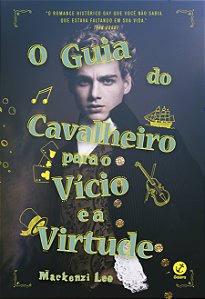 Livro O guia do cavalheiro para o vício e a virtude (Vol....