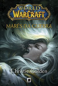 Livro World of Warcraft: Marés da guerra