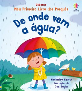 Livro De Onde Vem A Água?: Meu Primeiro Livro Dos Porquê