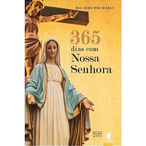 Livro 365 Dias Com Nossa Senhora